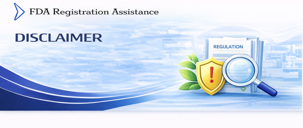 Disclaimer FDA Registration Assistance