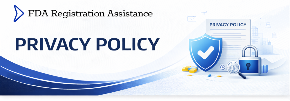 FDA Registration Assistance Privacy Policy